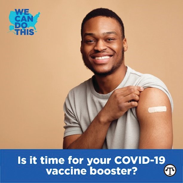 To boost your chances of staying healthy, get a COVID vaccine booster.